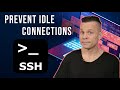 How to prevent unattended SSH connections from remaining connected