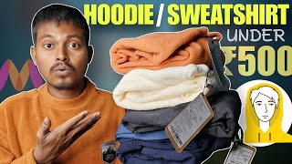 5 Best BUDGET MEN Hoodies/Sweatshirt from MYNTRA under ₹500