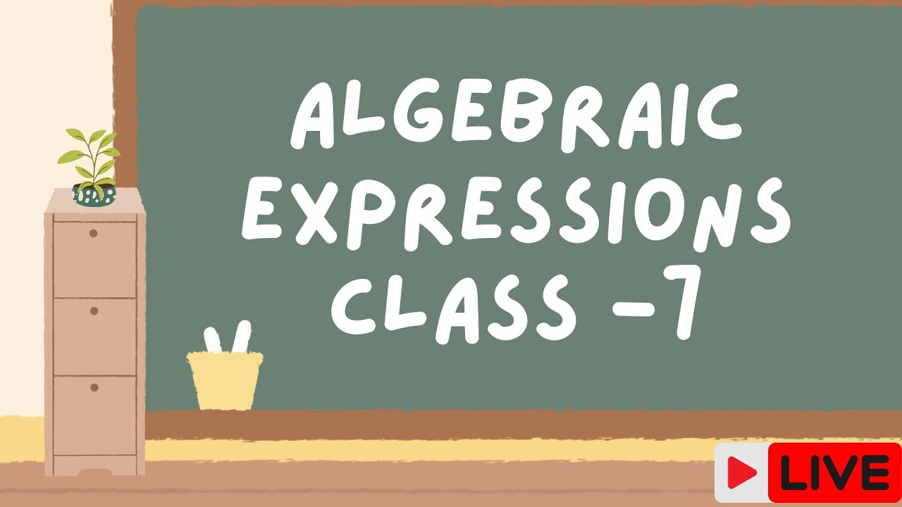 Basic Maths Algebra Algebraic Expressions Class 6th To 8th Day 5 R