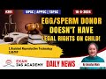 Egg sperm donor doesn't have legal rights on child!