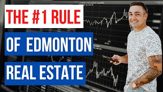 #1 RULE of Edmonton Real Estate