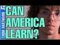 Will America Learn Before Democracy Dies?