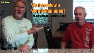 World Champion of the Almost Any Boat Challenge Interview, Sail Wars, video#310, RC Sailing Greats