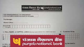 How to Fill PNB Fixed Deposit Form in 2025 ?