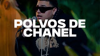 Fuerza Regida, Chuy Montana - POLVOS DE CHANEL (LETRA)