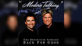Modern Talking - Back For Good: The Definitive Version (Fanmade - Full Album)