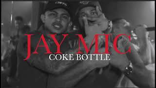 Jay Mic - Coke Bottle (SoundTrack)