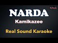 NARDA - Kamikazee (REAL SOUND KARAOKE)