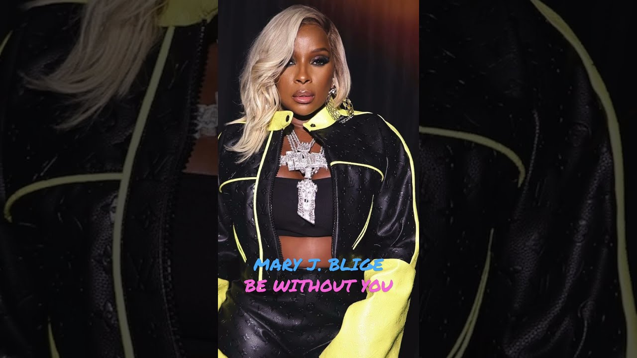 MARY J. BLIGE | BE WITHOUT YOU (FAVORITE MJB SONG?) #misteryeahoe # ...