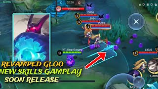 UPCOMING REVAMPED GLOO NEW SKILLS GAMEPLAY | REVAMPED GLOO ALL SKILLS CHAGE ! | MLBB