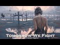 epic pop tomorrow we fight by tommee profitt feat. svrcina