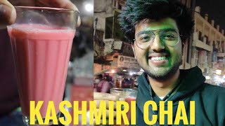 ||KASHMIRI CHAI||ONLY IN WINTERS||INDIAN FOOD VLOG||LUCKNOW||