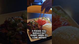 5 Foods You Should Eat To Lose Weight