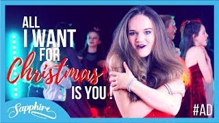 All I Want For Christmas Is You - Mariah Carey | Sapphire