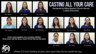 Casting All Your Care | Bible Baptist Church Murcia | Ladies Ensemble