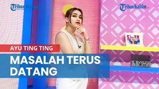 Kasus Labrak Haters \u0026 Blacklist Belum Usai, Tuduhan Serius Menimpa Ayu Ting Ting