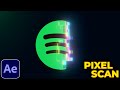 Pixel Scan Logo Animation Tutorial in After Effects | Digital Logo Wipe | No Plugins