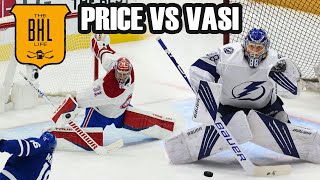 Andrei Vasilevskiy VS Carey Price