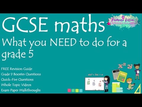 What you NEED to do to get a grade 5 in your GCSE 9-1 Maths. What you NEED to do to get a grade 5 in your GCSE 9-1 Maths.