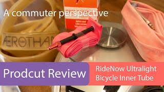 RideNow Ultralight Bicycle Inner Tube Review - A commuter perspective