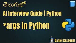 13. *args in Python | AI Interview Guide | Python