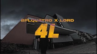 BFLQuatro x Lord - 4L [அதிகாரப்பூர்வ வீடியோ]