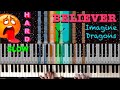 How to play Believer by Imagine Dragons - SLOW HARD ( Piano Tutorial/Lesson)