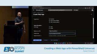 PowerShell Summit 2025 - Creating a Web App with PowerShell Universal by Adam Driscoll