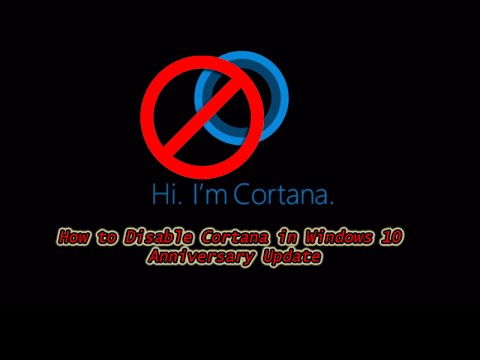 How to Disable Cortana in Windows 10 Anniversary Update