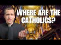 The Number One Problem With Catholics Today