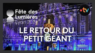 Fête des lumières 2024 : Le retour du géant place des Terreaux