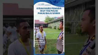 Kisah Haru Pemuda Tes Seleksi Polri Pakai Kaos Sobek di Riau: Tak Mampu Beli lalu Dibelikan Perwira