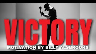 VICTORY Feat. Billy Alsbrooks (Best of The Best Motivational Video HD)