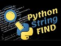Python String Find Method | FREE Python Programming Course | How to Find Strings in Python?