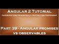 Angular promises vs observables