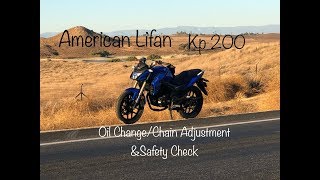 American Lifan Kp 200 Oil Change / Chain Adjustment / Safety Check