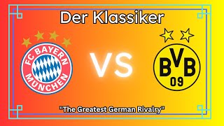The Ultimate Guide to Der Klassiker: Bayern vs Dortmund