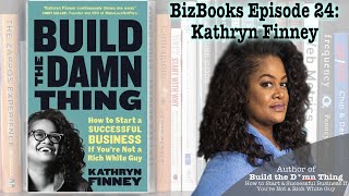 Kathryn Finney on Starting a Business and How to Be Successful