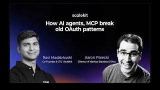 How AI agents, MCP break old OAuth patterns ft. Aaron Parecki