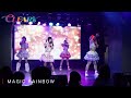 【live】magic rainbow