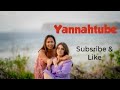 Welcome to Team Yannahtube; Life is not easy!