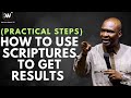 3 PRACTICAL STEPS TO GET RESULTS BY ENGAGING THE WORD  - Apostle Joshua Selman