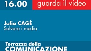 Julia CAGÉ - Salvare i media