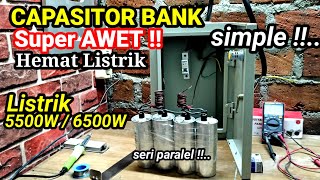 CAPASITOR BANK SUPER AWET BERTAHUN TAHUN UNTUK LISTRIK 5500W/6500W