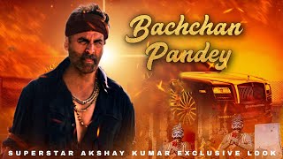 Bachchan Pandey Teaser Poster Akshay Kumar | Bachchan Pandey Movie Akshay Kumar New Look