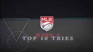 MLR Top 10 Tries | Week 1