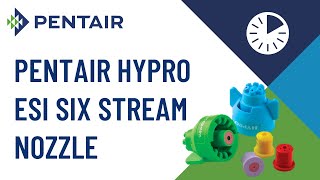 Pentair Hypro ESI Six Stream Spray Nozzle