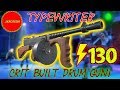 ⚡130 TYPEWRITER REVIEW // CRIT BUILT DRUM GUN! | Fortnite Save the World