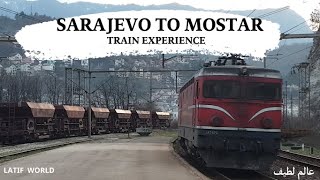 Train Experience from Sarajevo to Mostar - Bosnia and Herzegovina