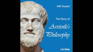The Story of Aristotle's Philosophy by Will Durant read by Pamela Nagami | Full Audio Book